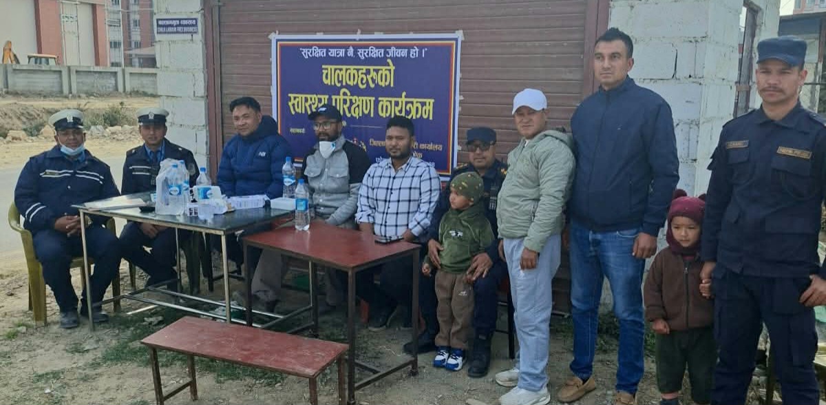 दुर्घटना न्युनिकरणका लागि काभ्रे ट्राफिकको विशेष अभियान, ६५ चालकको स्वास्थ्य परीक्षण